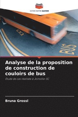 bokomslag Analyse de la proposition de construction de couloirs de bus