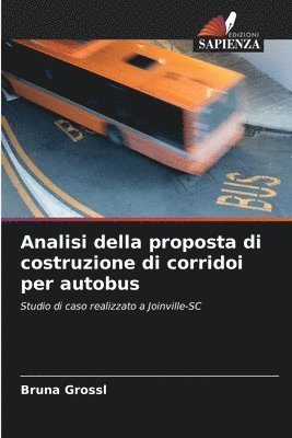 bokomslag Analisi della proposta di costruzione di corridoi per autobus