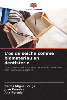 L'os de seiche comme biomatériau en dentisterie