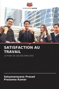 bokomslag Satisfaction Au Travail