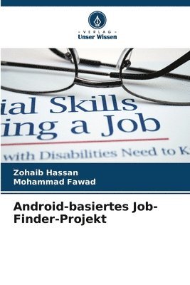 Zohaib Hassan, Mohammad Fawad - Android-basiertes Job-Finder-Projekt, Häftad