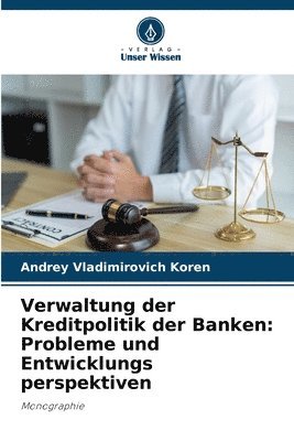 bokomslag Verwaltung der Kreditpolitik der Banken