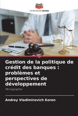 bokomslag Gestion de la politique de crdit des banques