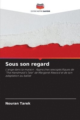 Nouran Tarek - Sous son regard, Häftad