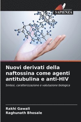 bokomslag Nuovi derivati della naftossina come agenti antitubulina e anti-HIV