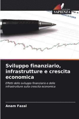 Sviluppo finanziario, infrastrutture e crescita economica
