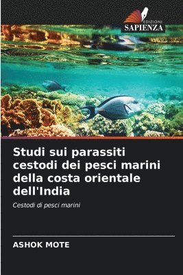 bokomslag Studi sui parassiti cestodi dei pesci marini della costa orientale dell'India