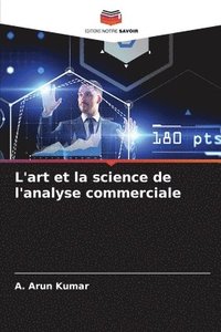 bokomslag L'art et la science de l'analyse commerciale