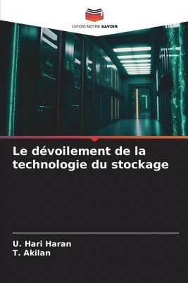 dévoilement de la technologie du stockage