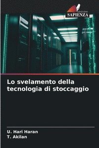 bokomslag Lo svelamento della tecnologia di stoccaggio