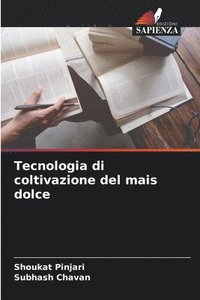 bokomslag Tecnologia di coltivazione del mais dolce