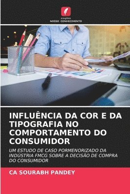 bokomslag Influência Da Cor E Da Tipografia No Comportamento Do Consumidor