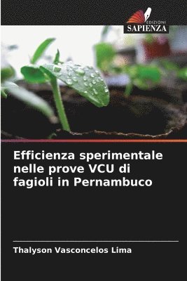 bokomslag Efficienza sperimentale nelle prove VCU di fagioli in Pernambuco