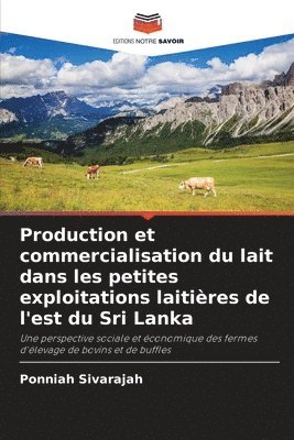 bokomslag Production et commercialisation du lait dans les petites exploitations laitires de l'est du Sri Lanka