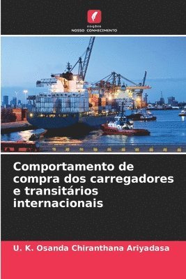Comportamento de compra dos carregadores e transitários internacionais