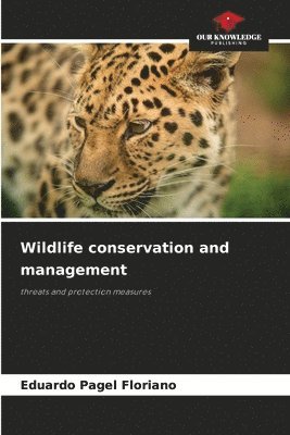 bokomslag Wildlife conservation and management