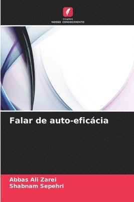 Abbas Ali Zarei, Shabnam Sepehri - Falar de auto-eficácia, Häftad