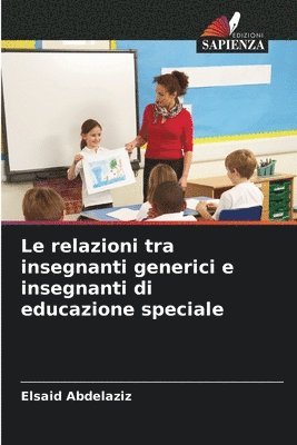 bokomslag Le relazioni tra insegnanti generici e insegnanti di educazione speciale