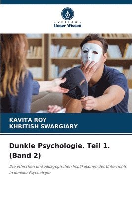 bokomslag Dunkle Psychologie. Teil 1. (Band 2)