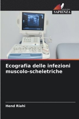 bokomslag Ecografia delle infezioni muscolo-scheletriche