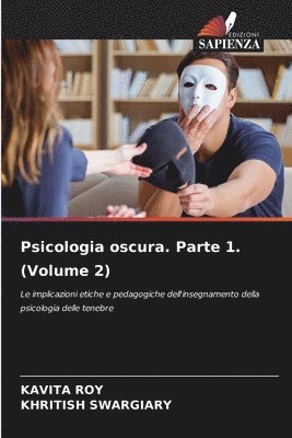 Kavita Roy, Khritish Swargiary - Psicologia oscura. Parte 1. (Volume 2), Häftad
