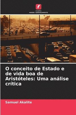 O conceito de Estado e de vida boa de Aristteles 1