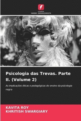 bokomslag Psicologia das Trevas. Parte II. (Volume 2)