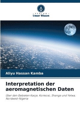 bokomslag Interpretation der aeromagnetischen Daten