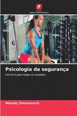 bokomslag Psicologia da segurana