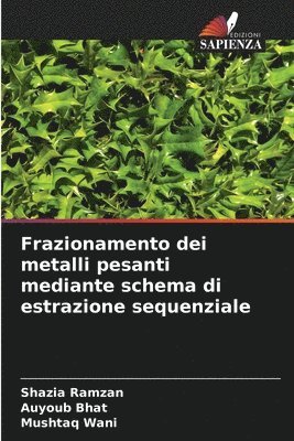 bokomslag Frazionamento dei metalli pesanti mediante schema di estrazione sequenziale