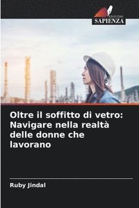 bokomslag Oltre il soffitto di vetro