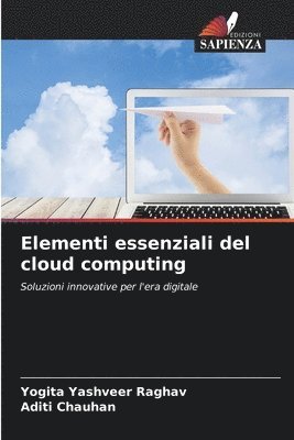 Yogita Yashveer Raghav, Aditi Chauhan - Elementi essenziali del cloud computing, Häftad