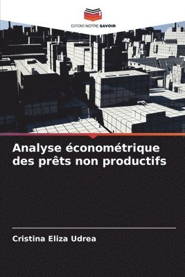 Analyse conomtrique des prts non productifs 1