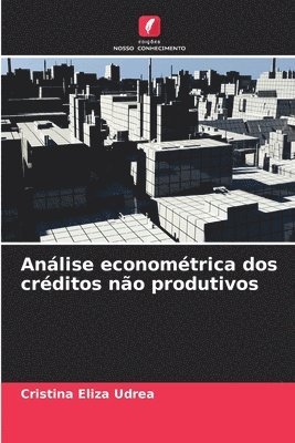 Anlise economtrica dos crditos no produtivos 1