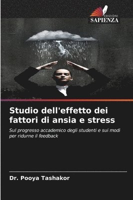 bokomslag Studio dell'effetto dei fattori di ansia e stress