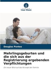 bokomslag Mehrlingsgeburten und die sich aus der Registrierung ergebenden Verpflichtungen