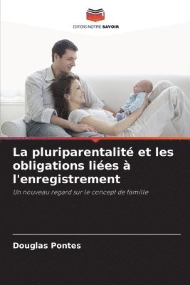 bokomslag pluriparentalité et les obligations liées à l'enregistrement