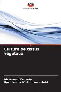 bokomslag Culture de tissus vgtaux