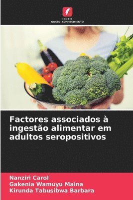 bokomslag Factores associados  ingesto alimentar em adultos seropositivos