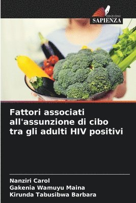 bokomslag Fattori associati all'assunzione di cibo tra gli adulti HIV positivi