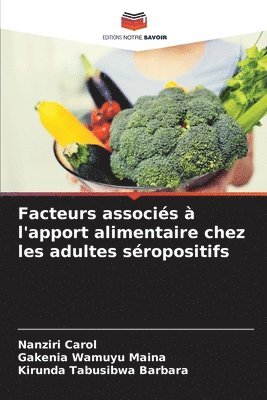 Facteurs associs  l'apport alimentaire chez les adultes sropositifs 1