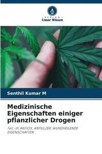 bokomslag Medizinische Eigenschaften einiger pflanzlicher Drogen