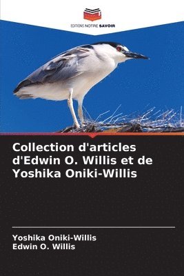 Collection d'articles d'Edwin O. Willis et de Yoshika Oniki-Willis 1