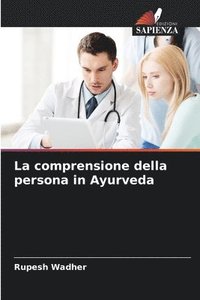 bokomslag comprensione della persona in Ayurveda