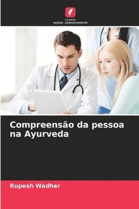 bokomslag Compreensão da pessoa na Ayurveda