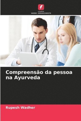 bokomslag Compreenso da pessoa na Ayurveda