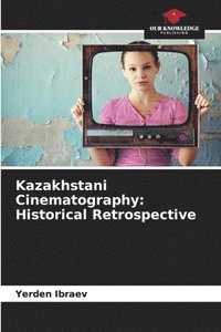 bokomslag Kazakhstani Cinematography