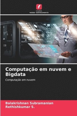 bokomslag Computao em nuvem e Bigdata