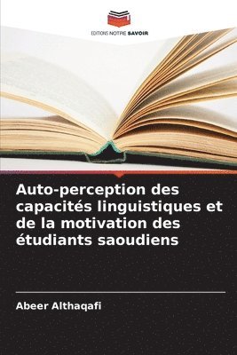 bokomslag Auto-perception des capacits linguistiques et de la motivation des tudiants saoudiens