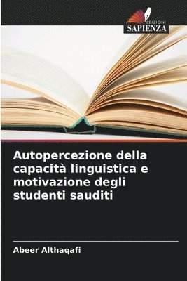 Autopercezione della capacit linguistica e motivazione degli studenti sauditi 1